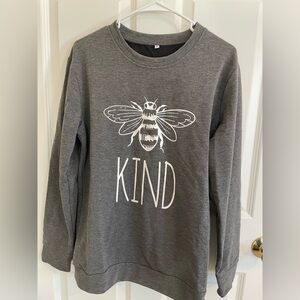 Bee Kind sweatshirt NWOT